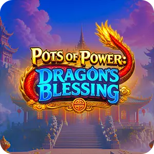 Pots of Power: Dragon’s Blessing